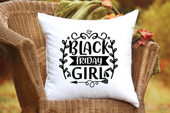 Black Friday Girl: Graphics for Crafts and Content
