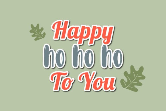 Christmas Sublimation Happy Ho Ho Ho Graphics & Crafts