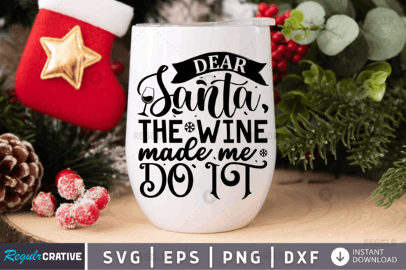 FREE Dear Santa, the Wine Made Me Do It