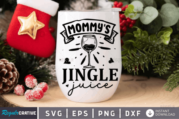 FREE Mommy’s Jingle Juice Graphics & Crafts