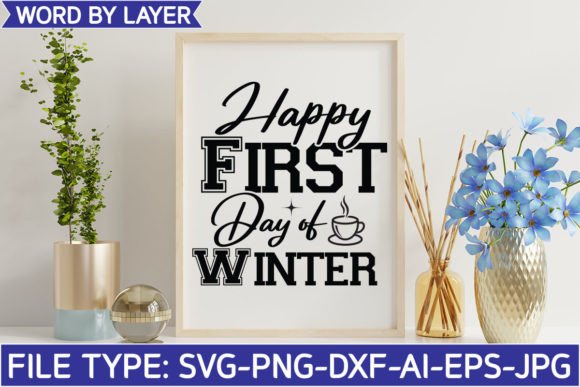 Happy First Day of Winter Graphics and Crafts