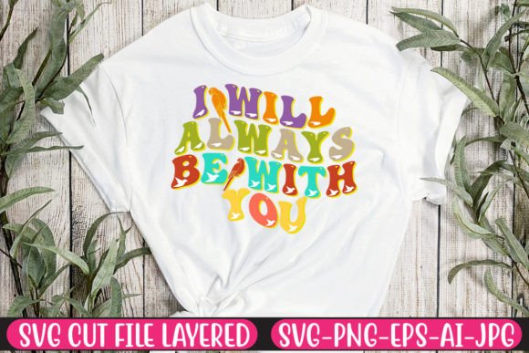 I Will Always Be with You 1 Graphics