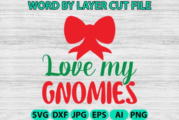 Love My Gnomies: Graphics and Crafts for Creative Brands