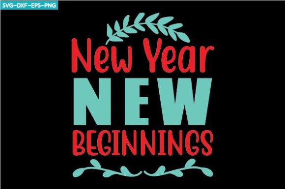 New Year New Beginnings SVG Graphics
