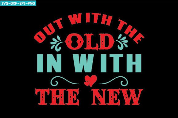 Out with the Old in with the New SVG